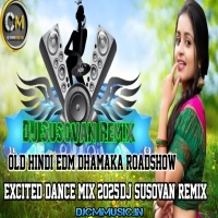Bango Bango (Old Hindi New Full Dhamaka Edm Circuit Dancing Mix 2025) Dj Susovan Remix (DjCmMusic.In)