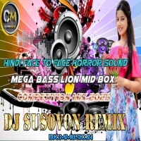 Bango Bango Bango (Hindi Face To Face Horror Sound Mega Bass Lion Mid Box Competition Mix 2025) Dj Susovan Remix (DjCmMusic.In)