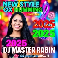 Dilbar Dilbar  New Style Ox Love Style Humming Mix 2025   Dj Master Rabin (DjCmMusic.In)