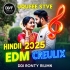 Chori Chori Dil Tera (Unique Style EDM Circuit Hindi Dj Remix 2025) Dj Ronty Remix (DjCmMusic.In)