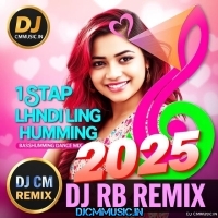 BAHON ME BOTAL (Hindi EDM High Energy Bollywood Dance Mix 2025)  DJ RB MIX (DjCmMusic.In)