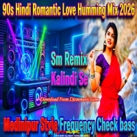 Harre Harre Harre (90s Hindi Romantic Love Story New Medinipur Style Humming Mix 2026) Dj Sm Remix   Kalindi Se