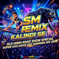 Sola Khatam Satra Suru (Old Hindi Road Show Special Super Exclusive Dot Humming Mix 2026) Dj Sm Remix   Kalindi Se 